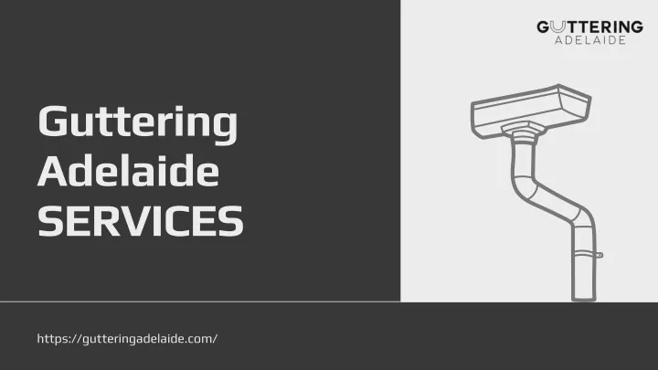 guttering adelaide services