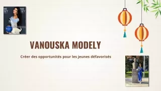 Vanouska Modely - Créer des opportunités pour les jeunes défavorisés