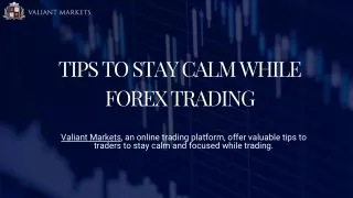 Tips to Stay Calm While Forex Trading