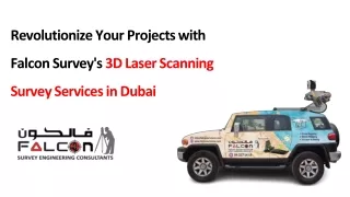 Revolutionize Your Projects with Falcon Survey's 3D Laser Scanning Survey Services in Dubai