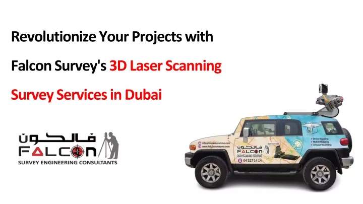 revolutionize your projects with falcon survey s 3d laser scanning survey services in dubai