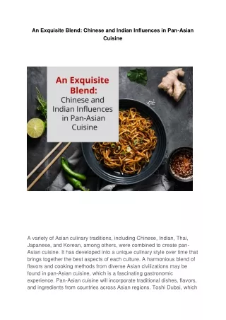 An Exquisite Blend_ Chinese and Indian Influences in Pan-Asian Cuisine