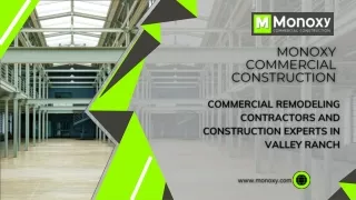 Commercial Remodeling Contractors and Construction Experts in Valley Ranch