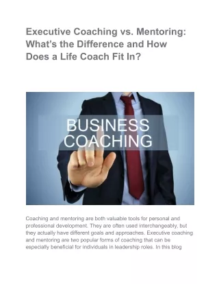 Executive Coaching vs. Mentoring_ What’s the Difference and How Does a Life Coach Fit In_