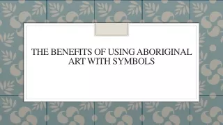the benefits of using aboriginal art with symbols