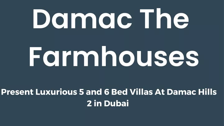 damac the farmhouses