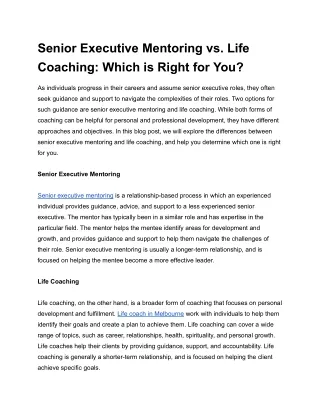 Senior Executive Mentoring vs. Life Coaching_ Which is Right for You_