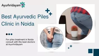 Piles Clinic in Noida - Ayurhridayam