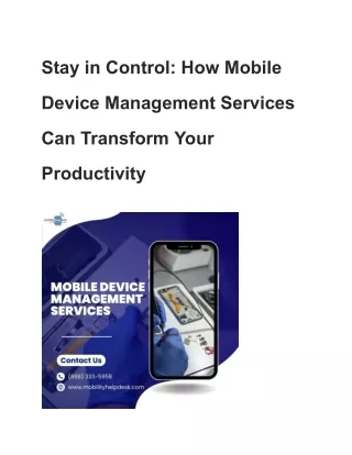 Stay in Control: How Mobile Device Management Services Can Transform Your Produ