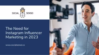 The Need for Instagram Influencer Marketing in 2023- Social Sensei