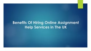 Benefits Of Hiring Online Assignment Help Services in The UK