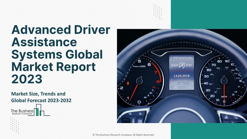 PPT - Advanced Driver Assistance Systems (ADAS) Global Market Report ...