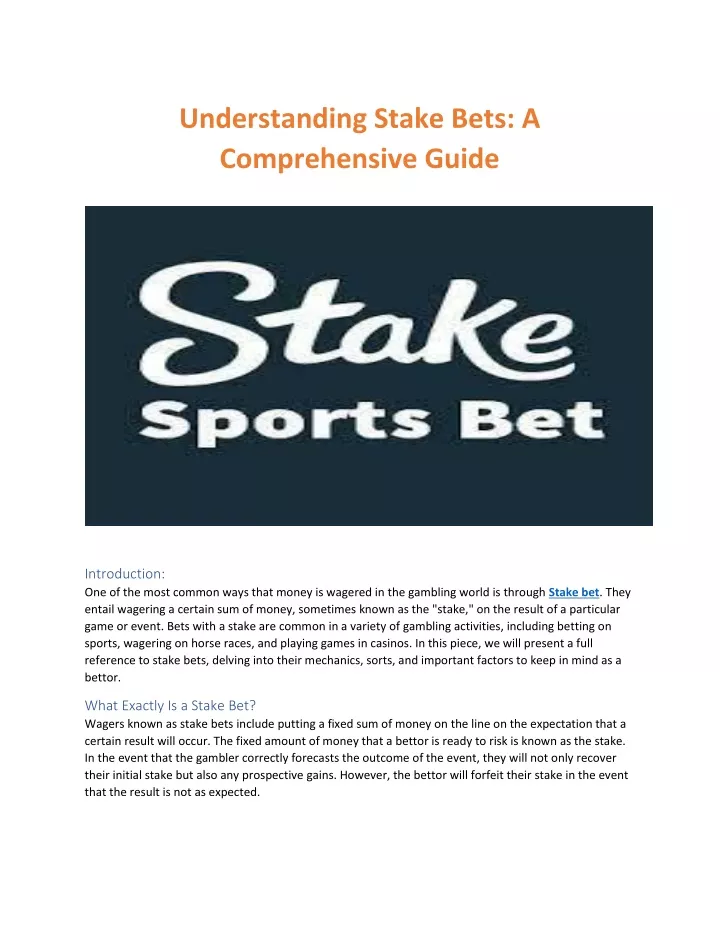 understanding stake bets a comprehensive guide