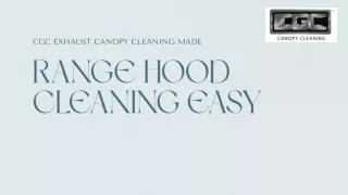 CGC Exhaust Canopy Cleaning Made Range Hood Cleaning Easy!