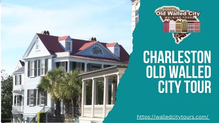 charleston old walled city tour