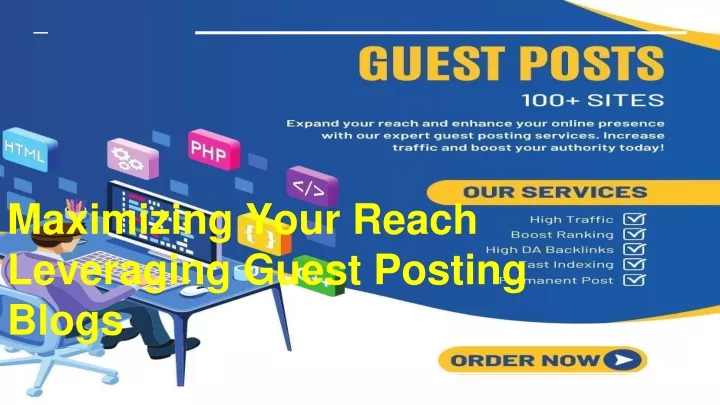 maximizing your reach leveraging guest posting blogs