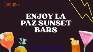 ENJOY THE TOP SUNSET BAR IN LA PAZ