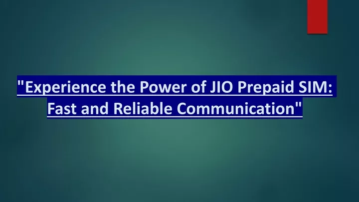 experience the power of jio prepaid sim fast and reliable communication