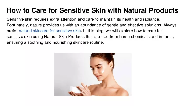 how to care for sensitive skin with natural products