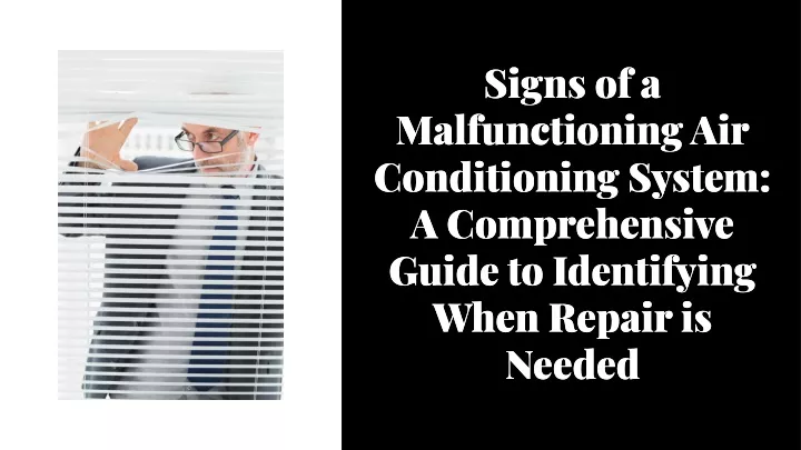 signs of a malfunctioning air conditioning system