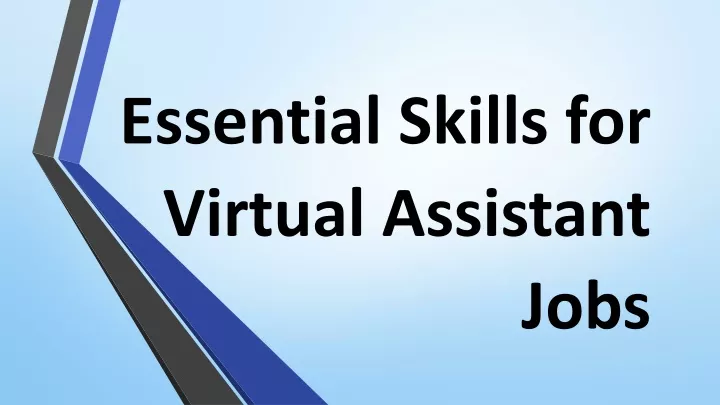 essential skills for virtual assistant jobs