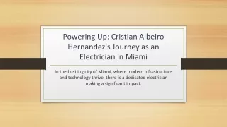 Charged with Success: Cristian Albeiro Hernandez's Electrifying Tale of Triumph