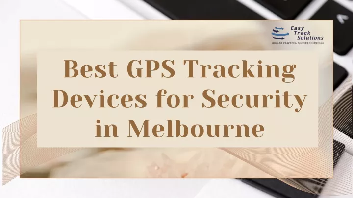best gps tracking devices for security