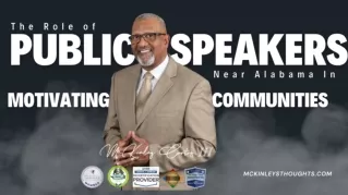 The Role of Public Speakers near Alabama in Motivating Communities?