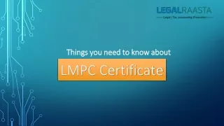 Things you need to know about LMPC Certificate