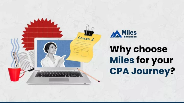 why choose miles for your cpa journey