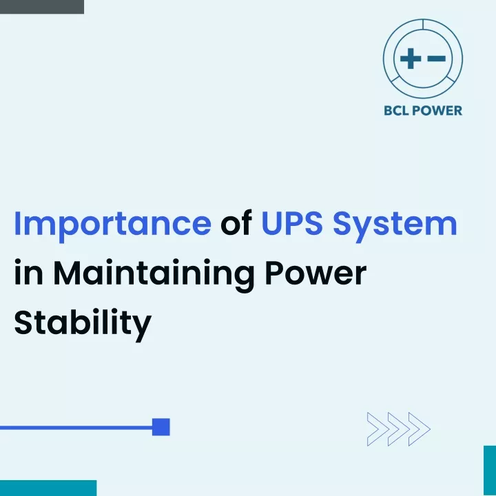 importance of ups system in maintaining power