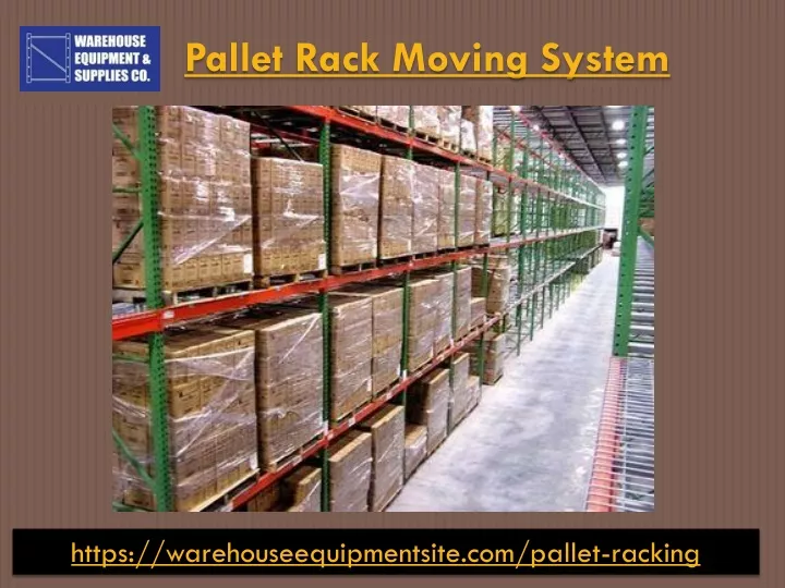 pallet rack moving system