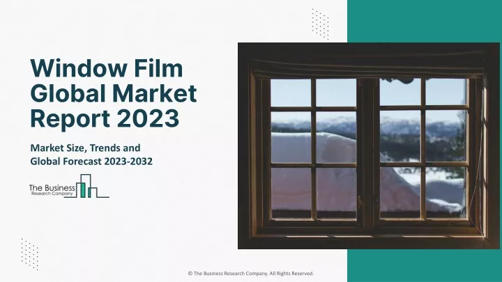 window film global market report 2023