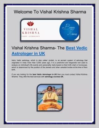 Vishal Krishna Sharma- The Best Vedic Astrologer in UK