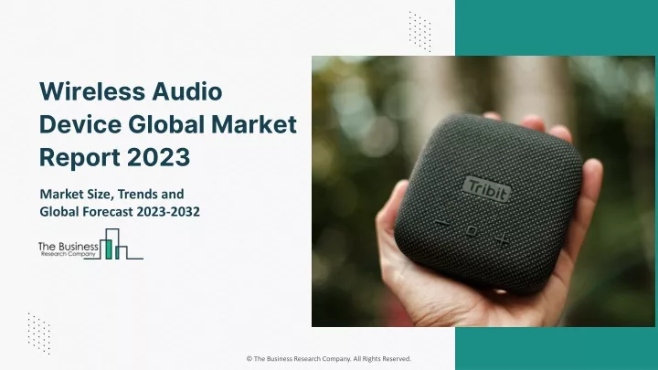 wireless audio device global market report 2023