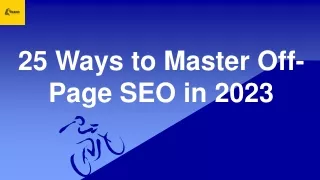 25 Ways to Master Off-Page SEO in 2023