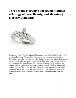 Three Stone Marquise Engagement Ring | Elgrissy Diamonds