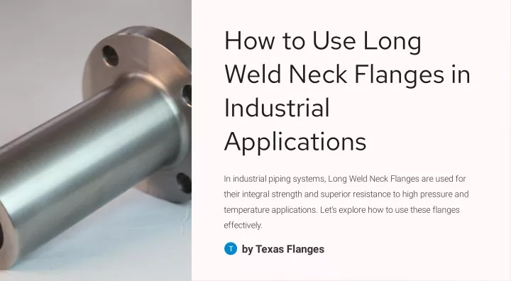 how to use long weld neck flanges in industrial