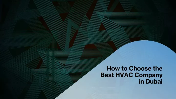 how to choose the best hvac company in dubai