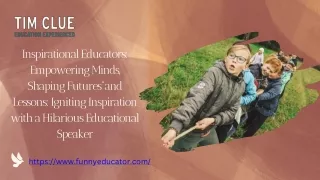 Inspirational Educators Empowering Minds, Shaping Futuresand Lessons Igniting Inspiration with a Hilarious Educational S