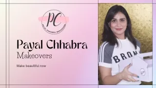 Professional Makeup Artist in Chandigarh | Payal Chhabra Makeovers