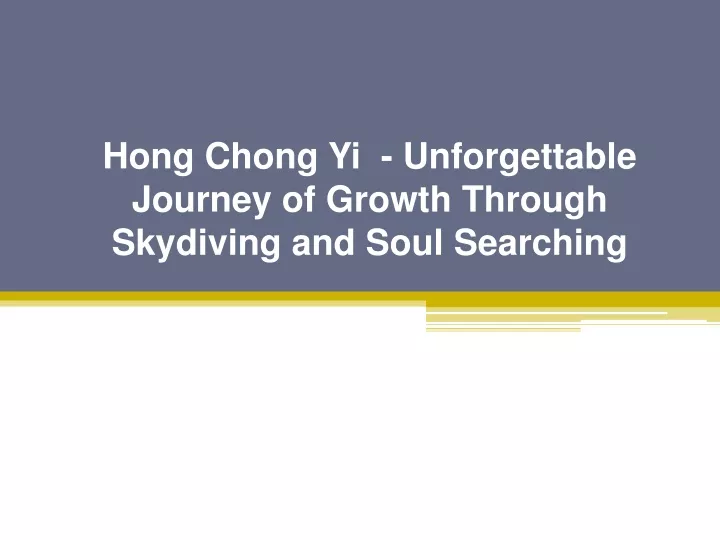 hong chong yi unforgettable journey of growth through skydiving and soul searching