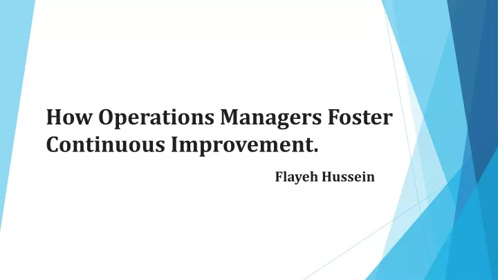 how operations managers foster continuous improvement