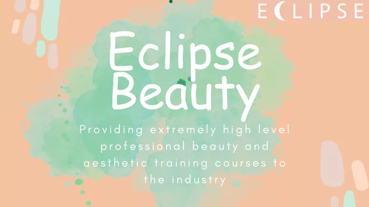 eclipse beauty providing extremely high level