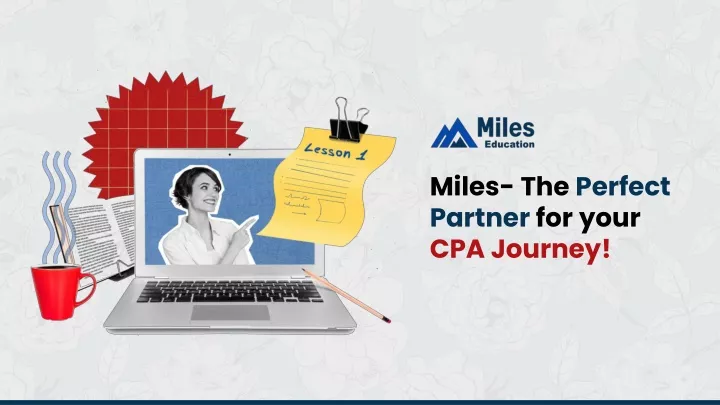 miles the perfect partner for your cpa journey
