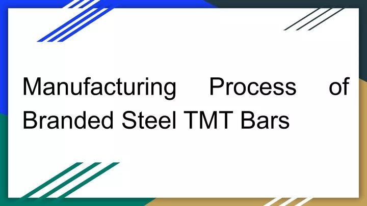 manufacturing branded steel tmt bars