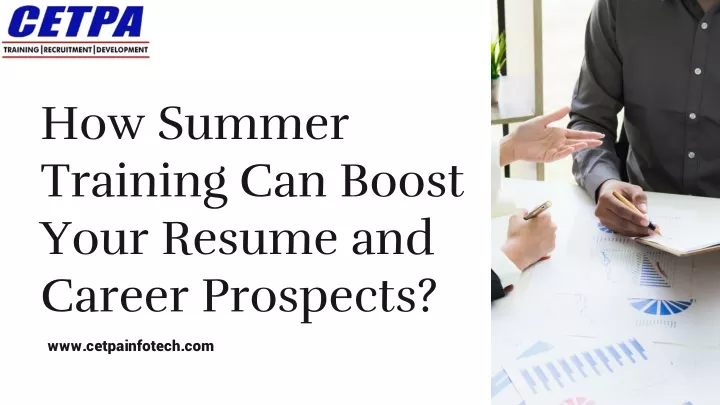 how summer training can boost your resume
