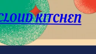What is a cloud kitchen