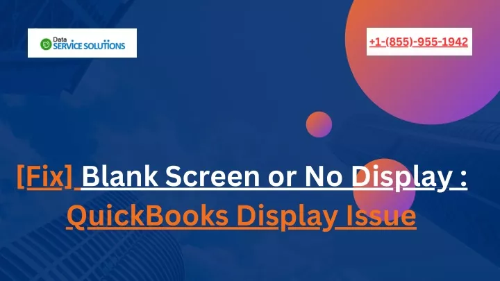 fix blank screen or no display quickbooks display
