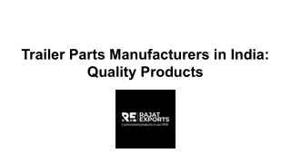 Trailer Parts Manufacturers in India: Quality Products and Services